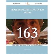 Fear and Loathing in Las Vegas: 163 Most Asked Questions on Fear and Loathing in Las Vegas - What You Need to Know
