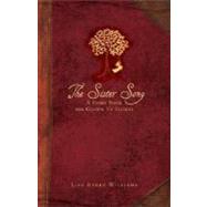 The Sister Song: A Story Book for Grown Up Sisters