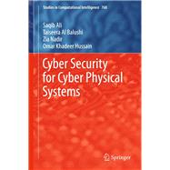 Cyber Security for Cyber Physical Systems