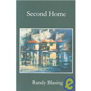 Second Home: Poems