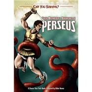 Greek Mythology's Adventures of Perseus A Choose Your Path Book