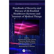 Handbook of Security and Privacy of AI-Enabled Healthcare Systems and Internet of Medical Things
