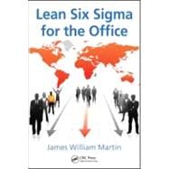Lean Six Sigma for the Office