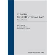 Florida Constitutional Law: Cases in Context