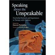 Speaking About the Unspeakable