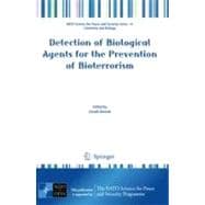 Detection of Biological Agents for the Prevention of Bioterrorism,9789048198795