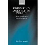 Educating Oneself in Public Critical Essays in Jurisprudence