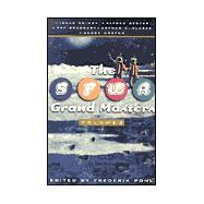 The SFWA Grand Masters: Volume 2 Andre Norton, Arthur C. Clarke, Isaac Asimov, Alfred Bester, and Ray Bradbury
