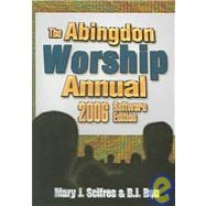 The Abingdon Worship Annual 2006