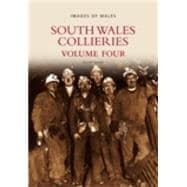 South Wales Collieries Volume Four