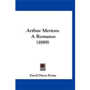 Arthur Merton : A Romance (1889)
