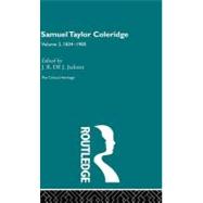 Samuel Taylor Coleridge: The Critical Heritage Volume 2 1834-1900