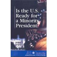 Is the United States Ready for a Minority President?