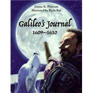 Galileo's Journal, 1609-1610