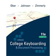 Gregg College Keyboarding & Document Processing (GDP); Lessons 1-20 text, 11th Edition