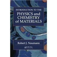 Introduction to the Physics and Chemistry of Materials