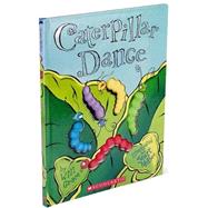 Caterpillar Dance
