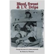 Blood, Sweat & IV Drops