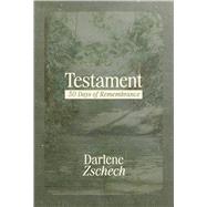 Testament 30 Days of Remembrance