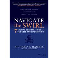 Navigate the Swirl 7 Crucial Conversations for Business Transformation