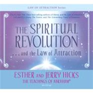 The Spiritual Revolution...and the Law of Attraction