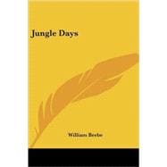 Jungle Days