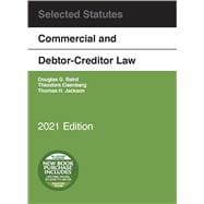 Commercial and Debtor-Creditor Law Selected Statutes, 2021 Edition