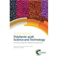 Polylactic Acid Science and Technology
