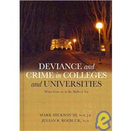 Deviance and Crime in Colleges and Universities