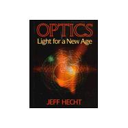 Optics : Light for a New Age