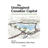 The Unimagined Canadian Capital