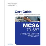 MCSA 70-687 Cert Guide Configuring Microsoft Windows 8.1