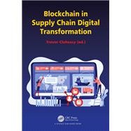 Blockchain in Supply Chain Digital Transformation