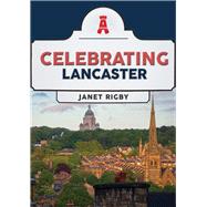 Celebrating Lancaster