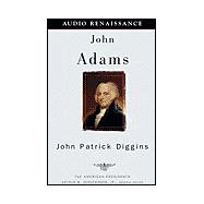 John Adams The American Presidents Series: The 2nd President, 1797-1801