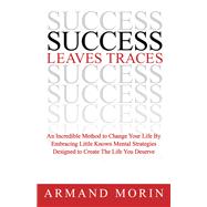 Success Leaves Traces