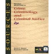 Sources: Notable Selections in Crime, Criminology, and Criminal Justice