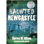 Haunted Newcastle