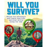 Will You Survive? Follow the adventure and learn real-life survival skills along the way!