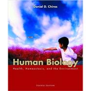 Human Biology : Health, Homeostasis, and the Environment