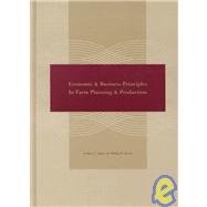 Economic & Business Principles in Farm Planning & Production
