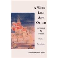A Week Like Any Other Novellas and Stories