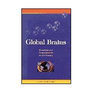 Global Brains : Knowledge and Competencies for the 21st Century