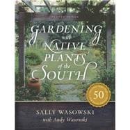 Gardening With Native Plants of the South