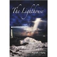 The Lighthouse A Book of Poetry About Inspiration, Encouragement & Love