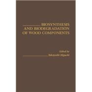 Biosynthesis and Biodegradation of Wood Components