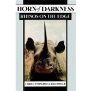 Horn of Darkness Rhinos on the Edge