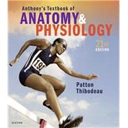 Anthony's Textbook of Anatomy & Physiology,9780323528801
