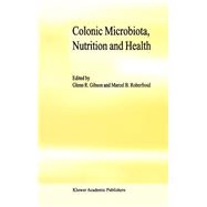 Colonic Microbiota, Nutrition and Health