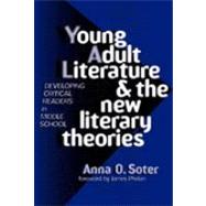 Young Adult Literature and the New Literary Theories